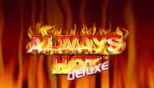 Always hot deluxe Always hot deluxe