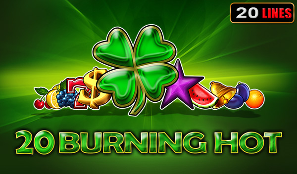 Burning Hot 20 Burning Hot 20