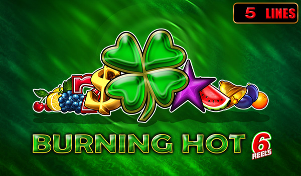 Burning Hot 6 Reels 5 Burning Hot 6 Reels 5