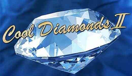 Cool Diamonds 2 Cool Diamonds 2