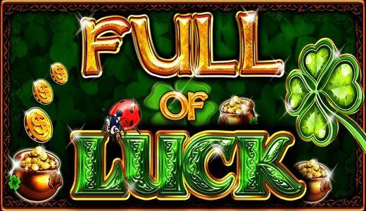 Full of Luck Full of Luck