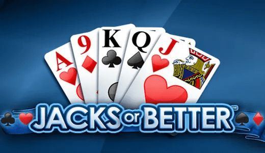 Jacks or Better Jacks or Better