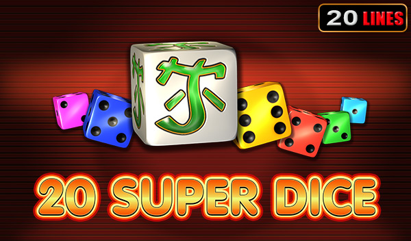 Super Dice 20 Super Dice 20