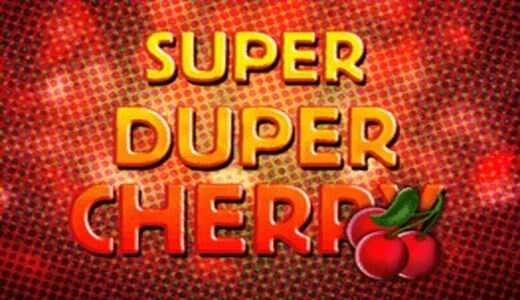 Super Duper Cherry Super Duper Cherry