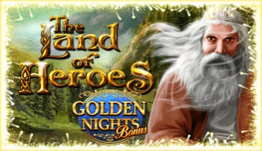 The Land Of Heroes Golden Nights The Land Of Heroes Golden Nights